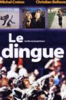 Le dingue Movie Streaming Online