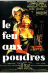 Le feu aux poudres Movie Streaming Online