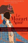 Le Mozart Noir: Reviving a Legend Movie Streaming Online