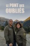 Le Pont des Oubliés Movie Streaming Online