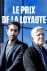 Le prix de la loyauté Movie Streaming Online