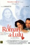 Le Roman de Lulu Movie Streaming Online