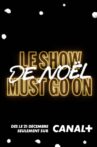 Le Show de Noël Must Go On Movie Streaming Online