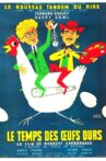 Le temps des oeufs durs Movie Streaming Online