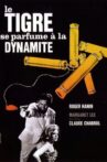 Le Tigre se parfume à la dynamite Movie Streaming Online