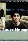 Le voyage étranger Movie Streaming Online