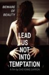 Lead Us Not Into Temptation Movie Streaming Online