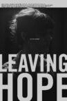 Leaving Hope Movie Streaming Online