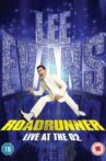 Lee Evans: Roadrunner Movie Streaming Online