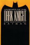 Legends of the Dark Knight: The History of Batman Movie Streaming Online