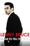 Lenny Bruce: Swear to Tell the Truth Movie Streaming Online