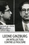 Leone Ginzburg, un intellectuel contre le fascisme Movie Streaming Online