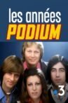 Les années Podium Movie Streaming Online