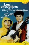 Les Chevaliers du Fiel : Au Palais des Glaces Movie Streaming Online