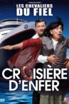 Les Chevaliers du Fiel : Croisière d'enfer ! Movie Streaming Online