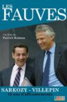 Les fauves: Sarkozy - Villepin, 15 ans d'affrontements Movie Streaming Online