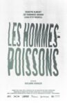 Les hommes-poissons Movie Streaming Online