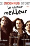 Les Inconnus - Ze Inconnus Story - Le bôcoup meilleur Vol 2 Movie Streaming Online