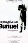 Les paradoxes de Buñuel Movie Streaming Online