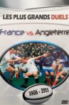 Les plus grands duels : France vs Angleterre Movie Streaming Online