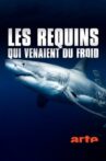 Les requins qui venaient du froid Movie Streaming Online