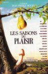 Les saisons du plaisir Movie Streaming Online