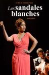 Les sandales blanches Movie Streaming Online