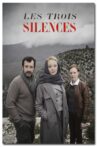 Les trois silences Movie Streaming Online