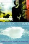 Les yeux fermés Movie Streaming Online