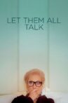 Let Them All Talk Movie Streaming Online
