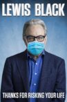 Lewis Black: Thanks For Risking Your Life Movie Streaming Online