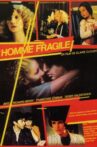 L'homme fragile Movie Streaming Online