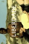 Liberdade Movie Streaming Online