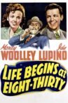 Life Begins at Eight-Thirty Movie Streaming Online