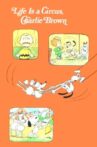Life Is a Circus, Charlie Brown Movie Streaming Online