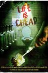 Life is Cheap Movie Streaming Online
