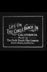Life on the Circle Ranch in California Movie Streaming Online