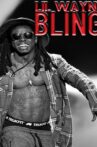 Lil Wayne: Bling Movie Streaming Online