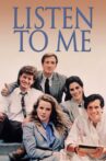 Listen to Me Movie Streaming Online