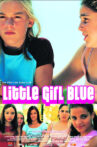 Little Girl Blue Movie Streaming Online