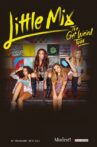 Little Mix: The Get Weird Tour Live Movie Streaming Online
