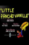 Little Pancho Vanilla Movie Streaming Online