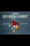 Little Red Riding Rabbit Movie Streaming Online