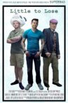 Little To Lose Movie Streaming Online