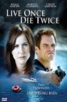 Live Once, Die Twice Movie Streaming Online