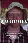 Living in Shadows Movie Streaming Online