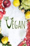 Living Vegan Movie Streaming Online
