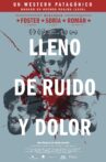 Lleno de ruido y dolor Movie Streaming Online