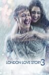 London Love Story 3 Movie Streaming Online