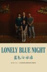 Lonely Blue Night Movie Streaming Online